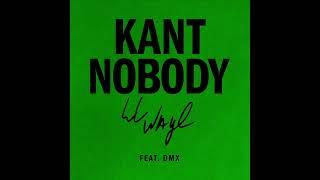 Lil Wayne - Kant Nobody ft. DMX Official Audio