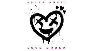 Asher Angel - Love Drunk Official Visualizer