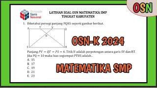 LATIHAN SOAL OSN KSN MATEMATIKA SMP OLIMPIADE SAINS NASIONAL TINGKAT KABUPATEN 2024 PREDIKSI OSN