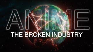 Anime The Broken Industry  The Canipa Effect