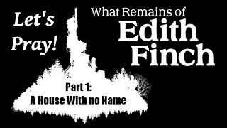 Lets Find Out What Remains of Edith Finch Part 12
