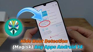 How To Hide Root Detection Magisk Any Apps On Android 14  2024