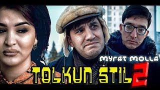 MYRAT MOLLA - TOLKUN STIL 2  Öýe giç gelme Turkmen prikol 2021 