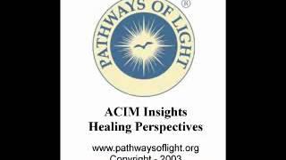 ACIM Insights - Lesson 342 - Pathways of Light