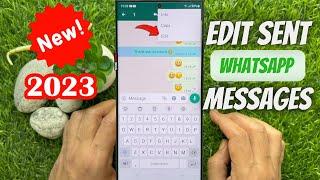 How To Edit WhatsApp Messages  WhatsApp Edit Message 2023