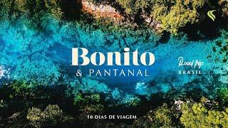 BONITO MS e PANTANAL - Mato Grosso do Sul - Roteiro incrível