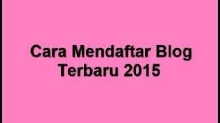 Cara Mudah Mendaftar Blog di Blogger Gratis