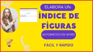 CÓMO ELABORAR UN ÍNDICE DE FIGURAS AUT0MÁTICO EN WORD CON EJEMPLO