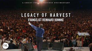 Legacy of Harvest  Evangelist Reinhard Bonnke