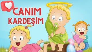 CANIM KARDEŞİM Çocuk Şarkısı - Kardeş sevdiren şarkılar