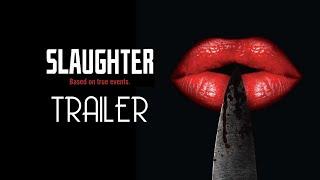 Slaughter 2008 Trailer Remastered HD