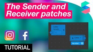 How to use the Sender and Receiver patches - Spark AR tutorial
