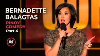 Bernadette Balagtas • Pinoy Comedy • Part 4  LOLflix