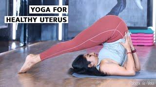 Yoga For Healthy Uterus  Yoga For Uterus  Yoga Asanas Healthy Uterus  How To Cure Uterus Problem