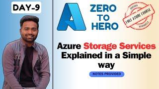 Day-9  Azure Storage Services and Usecases  Blob  File  Tables and Queues #freeazurecourse