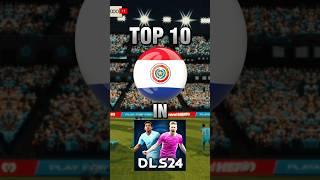 DLS 24  Top 10 Best Paraguay Players in Dream league soccer 24 #paraguay #topdls #dmair_dls  #viral