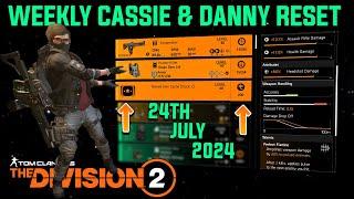 The Division 2 WEEKLY CASSIE MENDOZA & DANNY WEAVER RESET LEVEL 40 July 24th 2024