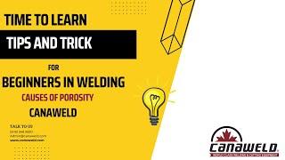 Tips and trick for beginners in welding . Causes of porosity.