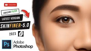 Skin Finer 5.0 software 2022.2023  Adobe Photoshop cc  Amazing Skin Filter