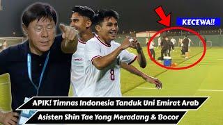 PANAS Timnas Indonesia Tanduk Uni Emirat Arab Asisten Shin Tae Yong Meradang & Senggol Media