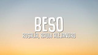 ROSALÍA Rauw Alejandro - BESO LetraLyrics