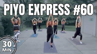 30 Minute PiYO Express #60  at HOME No Equipment  Low-impact