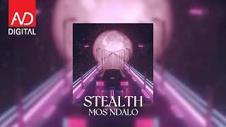 Stealth  - Mos Ndalo Official Lyrics Video