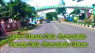 Motovlog Jalur Utama Kab. Gorontalo menuju Kab. Gorontalo Utara