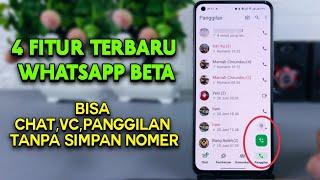 Update WhatsApp Beta  Ada 4 Fitur Terbaru Yang Bisa Langsung Dicoba