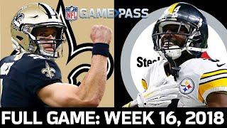 Pittsburgh Steelers vs. New Orleans Saints Week 16 2018 FULL Game