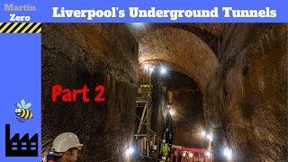 The Williamson Tunnels. Liverpools Historic underground Tunnels Part 2