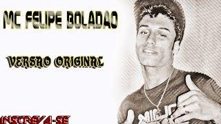 MC Felipe Boladão - Mundo Moderno Versão Original +LETRA