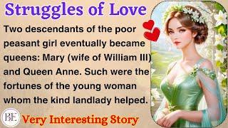 Struggles Of Love  Learn English Through Story  Level 4 - Graded Reader  English Audio Podcast