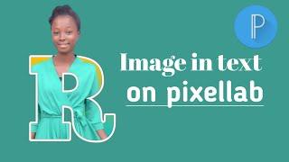 How to make image in text on pixellab #pixellab  #imageintext