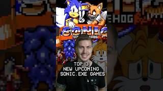 3 NEW SONIC.EXE GAMES THAT ARE COMING OUT SOON #shorts #sonic #exe #sonicexe #tails #top3 #luigikid