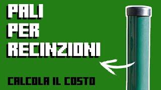 Pali per recinzioni calcolare costo e quantità esatta