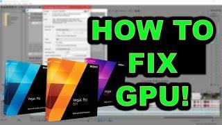 How To Enable GPU In MAGIX SONY Vegas Pro 14 Tutorial REAL FIX