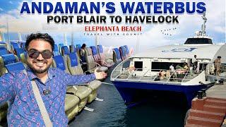 ANDAMANs FASTEST WATER BUS  PORT BLAIR to HAVELOCK  Speedboat ride to Elephanta Beach