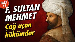 FATİH SULTAN MEHMET - Bir Cihan İmparatoru 1. Bölüm