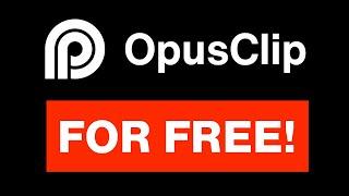 The Opus Clip FREE Version Is OUT NOW HERE