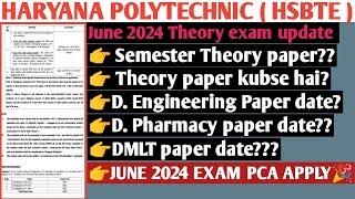 Hsbte June 2024 Exam Update Haryana Polytechnic Semester exam updateHSBTE