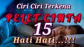 15 Ciri Ciri Terkena ilmu Pelet Cinta ‼