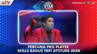 Percuma Pro Player Skills Bagus Tapi Attitude Jelek  Esports Star Indonesia #1