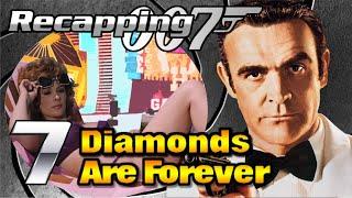 Recapping 007 #7 - Diamonds Are Forever 1971 Review