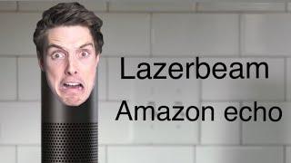 Lazarbeam Amazon Echo