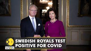 Sweden King Carl XVI Gustaf and his wife Queen Silvia have tested positive for the coronavirusWION