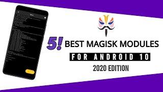 Best Magisk Modules 2020  Episode 1