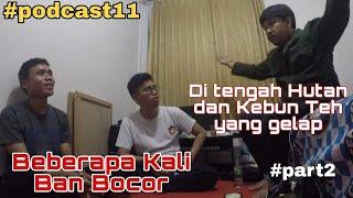 Perjalan kesebuah desa di Subang part 2 3 kali ban bocor di tengah kebun teh malam malam  #podcast