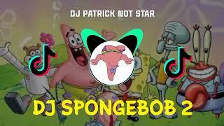 DJ SPONGEBOB TERBARU 2022