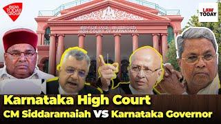 Karnataka High Court Live CM Siddaramaiahs plea against Governors order  Law Today